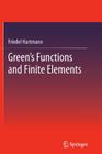 Green's Functions and Finite Elements By Friedel Hartmann Cover Image