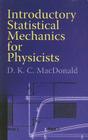 Introductory Statistical Mechanics for Physicists Cover Image