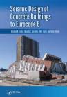 Seismic Design of Concrete Buildings to Eurocode 8 Cover Image