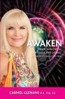 Awaken Your Immortal Intelligent Heart: A Blueprint for Living in the Now By Carmel Glenane Cover Image