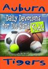 Daily Devotions for Die-Hard Kids Auburn Tigers Cover Image