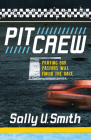 Pit Crew: Praying Our Pastors Will Finish the Race By Sally U. Smith Cover Image