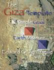 The Giza Template: Temple Graal Earth Measure By Laird Scranton, Edward G. Nightingale Cover Image