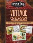 Vintage Postcards Coloring Book: Cover over the gray to bring images to life. By Jodie Randisi Cover Image