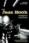 The Jazz Book: From Ragtime to the 21st Century By Joachim-Ernst Berendt, Günther Huesmann (Revised by) Cover Image
