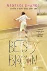 Betsey Brown: A Novel Cover Image