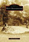 West Bridgewater (Images of America (Arcadia Publishing)) Cover Image