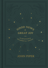 Good News of Great Joy: 25 Devotional Readings for Advent Cover Image