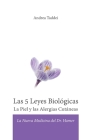 Las 5 Leyes Biológicas La Piel y las Alergias Cutáneas: La Nueva Medicina del Dr. Hamer Cover Image