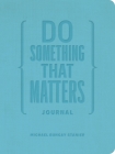The Do Something That Matters Journal Cover Image