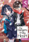 The Dangers in My Heart Vol. 5 By Norio Sakurai Cover Image
