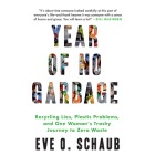 Year of No Garbage By Eve O. Schaub, Hillary Huber (Read by) Cover Image
