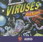 Understanding Viruses with Max Axiom, Super Scientist By Agnieszka Biskup, Nick Derington (Illustrator) Cover Image