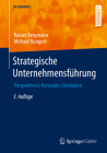 Strategische Unternehmensführung: Perspektiven, Konzepte, Strategien (BA Kompakt) By Rainer Bergmann, Michael Bungert Cover Image