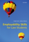 Employability Skills for Law Students By Emily Finch, Stefan Fafinski Cover Image