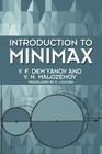 Introduction to Minimax (Dover Books on Mathematics) By V. F. Dem'yanov, V. N. Malozemov, D. Louvish (Translator) Cover Image