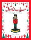 Nutcracker Coloring & Craft Book By Vanessa Salgado Cover Image