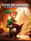 Elfos Encantados: Uma empolgante jornada para colorir: Mergulhe em 39 Desenhos Mágicos de Elfos Cover Image