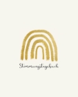 Stimmungstagebuch für 2 Jahre (Regenbogen): Einfach zu führendes Gefühlstagebuch für Persönlichkeitsstörungen wie Depression oder Borderline mit Platz By Adele Rebekka Vogt Herausgabe Cover Image