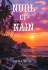 Nurl of Nain By Sandy A. Whitely Cover Image