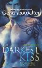 The Darkest Kiss (Lords of the Underworld #3) By Gena Showalter Cover Image