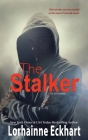The Stalker By Lorhainne Eckhart Cover Image