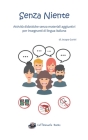 Senza Niente: Attività didattiche senza materiali aggiuntivi per insegnanti di lingua italiana By Jacopo Gorini Cover Image