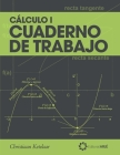 Cálculo I: Libro de Trabajo By Christiaan Ketelaar Cover Image