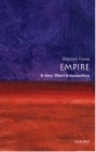 Empire: A Very Short Introduction (Very Short Introductions #76) By Stephen Howe Cover Image