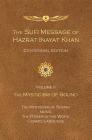 The Sufi Message of Hazrat Inayat Khan Vol. 2 Centennial Edition: The Mysticism of Sound By Hazrat Inayat Khan, Pir Zia Inayat Khan (Introduction by) Cover Image