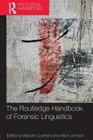The Routledge Handbook of Forensic Linguistics (Routledge Handbooks in Applied Linguistics) Cover Image