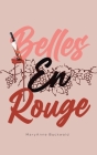 Belles En Rouge Cover Image