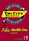 Tri-City Beverage: Dr. Enuf, Mt. Dew & More By Dick Bridgforth Cover Image