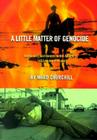A Little Matter of Genocide: Holocaust and Denial in the Americas 1492 to the Present By Ward Churchill Cover Image