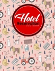 Hotel Reservation Log Book: Guest House Book, Reservation Form Template, Hotel Reservation Form Template, Room Reservation Book, Cute Farm Animals By Rogue Plus Publishing Cover Image
