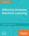 Effective Amazon Machine Learning Cover Image