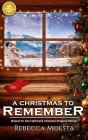 A  Christmas to Remember: Based on a Hallmark Channel original movie By Rebecca Moesta Cover Image