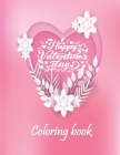 Valentine's Day Coloring Book: Stress Relieving Coloring Pages, Complex Mandala Coloring Books for Adults, Romantic Love Valentines Day Coloring Book By Coloring Book Lovely Valentines Cover Image