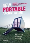 New Portable Architecture: Designing Mobile & Temporary Structures Cover Image