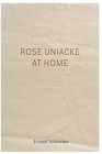 Rose Uniacke at Home By Everett Schleicher Cover Image