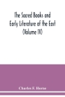 The Sacred Books and Early Literature of the East (Volume IV) Medieval Hebrew; The Midrash; The Kabbalah Cover Image