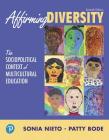 Affirming Diversity: The Sociopolitical Context of Multicultural Education Cover Image