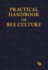 Practical Handbook of Bee Culture By Sherlock Holmes, Paul Ashton (Editor) Cover Image