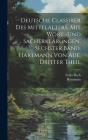 Deutsche Classiker des Mittelalters, mit Wort -und Sacherklärungen, Sechster Band, Hartmann von Aue, Dritter Theil By Hartmann, Fedor Bech Cover Image