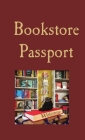 Bookstore Passport By Rebecca Kinnie (Created by) Cover Image