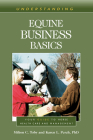 Understanding Equine Business Basics: Your Guide to Horse Health Care and Management By Milton C. Toby, Karen L. Perch Cover Image