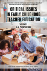 Critical Issues in Early Childhood Teacher Education: Volume 1-US Perspectives (HC) By Miranda Lin (Editor), Ithel Jones (Editor) Cover Image