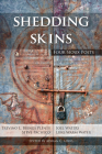 Shedding Skins: Four Sioux Poets (American Indian Studies) By Adrian C. Louis (Editor), Trevino L. Brings Plenty, Joel Waters, Steve Pacheco, Luke Warm Water Cover Image