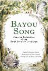 Bayou Song By Margaret Simon, Anna Cantrell, Henry Cancienne Cover Image
