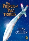 The Prince of Two Tribes (Chronicles of the Misplaced Prince #2) Cover Image